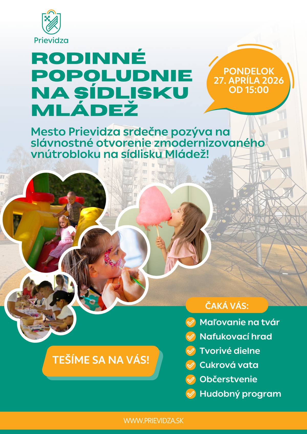 Mesto Prievidza pozýva obyvateľov na príjemné komunitné podujatie pri príležitosti otvorenia zrevitalizovaného vnútrobloku na sídlisku Mládež, ktoré sa uskutoční v pondelok 27. apríla od 15:00. Príďte si oddýchnuť, stretnúť susedov a užiť si pekné chvíle s rodinou aj priateľmi. ❤️ Čaká vás bohatý program: 🏀 Exhibícia našich basketbalistov BC Prievidza 🎶 Hudobné vystúpenie HS Tropiccana 🍭 Tvorivé dielne, skákací hrad, maľovanie na tvár a cukrová vata pre deti ZDARMA. Nebude chýbať ani občerstvenie a príjemná, uvoľnená atmosféra pre všetky generácie. 👨👩👧👦 Tešíme sa na vás!