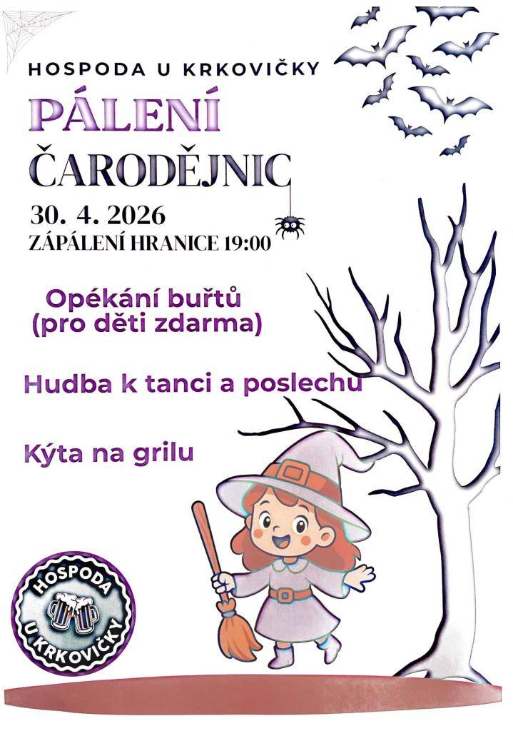 Akce pálení čarodějnic se koná 30. dubna 2026. Zapálení hranice bude v 19:00 v parku za obecním úřadem.