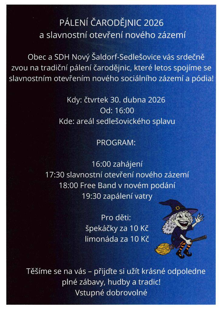 Přijďte na tradiční pálení čarodějnic, které se koná ve čtvrtek 30. dubna 2026 od 16:00 v areálu sedlešovického splavu. Akce bude spojena se slavnostním otevřením nového sociálního zázemí a podia, takže se můžete těšit na program plný zábavy a tradic.