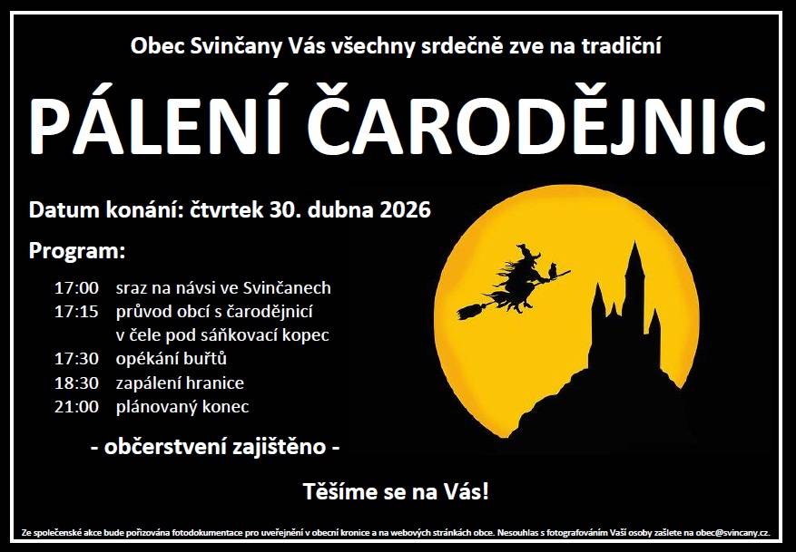 Srdečně Vás zveme na tradiční Pálení čarodějnic, které se koná ve čtvrtek 30. dubna 2026. Program zahájíme v 17:00 na návsi, poté se uskuteční průvod obcí s čarodějnicí, opékání buřtů a na závěr zapálíme hranici.