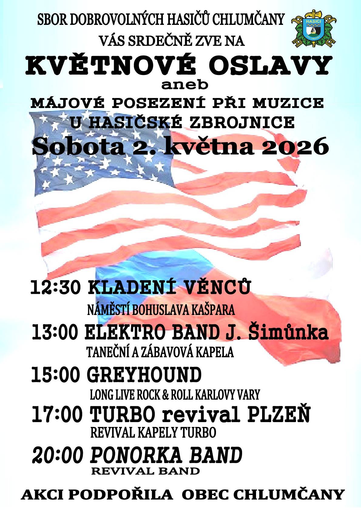 SDH Chlumčany zve na Májové oslavy aneb májové posezení při muzice u hasičské zbrojnice v Chlumčanech v sobotu 2. května 2026 od 12:30 hodin.