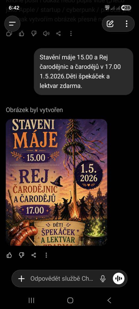 Stavění máje na Zlámalovém od 15.00, vstup 270 Kč. Pro děti od 17.00 připraven čarodějnický program se soutěžemi, špekáčkem a džusíkem. Kostýmy žádoucí.