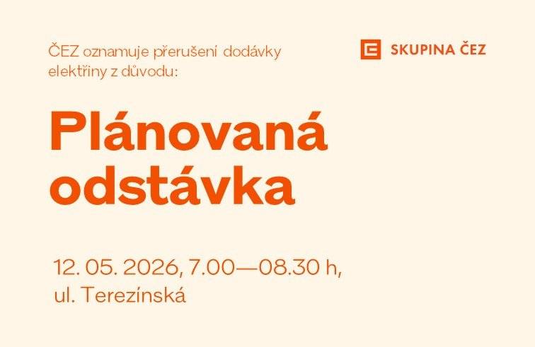 ČEZ Distribuce, a. s. upozorňuje na přerušení dodávky elektrické energie dne 12.5.2026 od 7:00 do 8:30. Plánovaná odstávka zahrnuje tyto lokality: Lovosice (okres Litoměřice) Terezínská: č. o. 75 Přerušení dodávky elektrické energie je nutné z důvodu plánovaných prací na distribuční soustavě, které jsou nezbytné pro zajištění bezpečných a spolehlivých dodávek elektřiny. Zasílání oznámení o plánovaných odstávkách e-mailem nebo SMS si může sjednat každý zákazník ke svému odběrnému místu jednoduše a zdarma na www.cezdistribuce.cz/sluzba, popř. jsou tyto informace k dispozici také na www.cezdistribuce.cz/odstavky, a to vždy nejpozději 15 dnů před konáním odstávky.