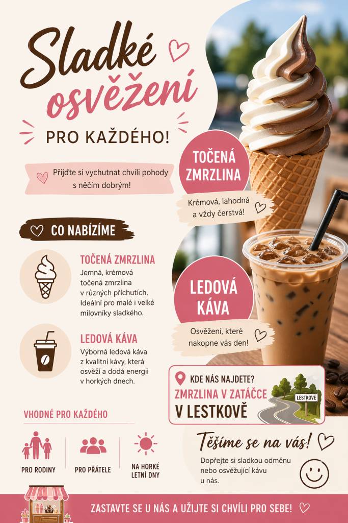 Zmrzlina v zatáčce v Lestkově  Přijďte si vychutnat chvíli pohody s něčím dobrým.