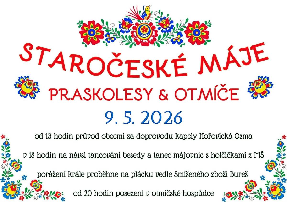 Srdečně Vás zveme na tradiční Staročeské máje. Přijďte si užít den plný lidových tradic, hudby, tance a dobré nálady.