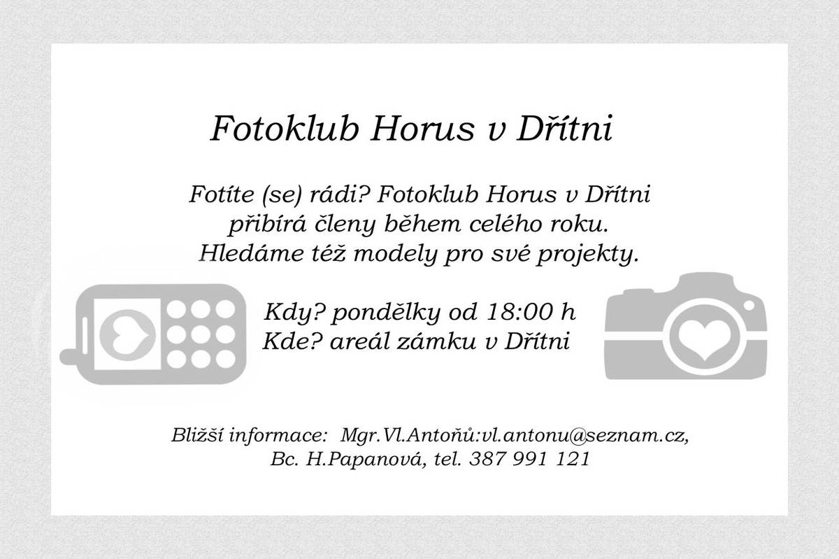 Fotoklub Horus v Dřítni přijímá nové členy po celý rok. Setkání se konají každé pondělí od 18:00 hodin v areálu zámku, kde můžete sdílet svou vášeň pro fotografii. Kromě toho hledáme modely pro naše projekty, takže pokud máte zájem, neváhejte se přihlásit.