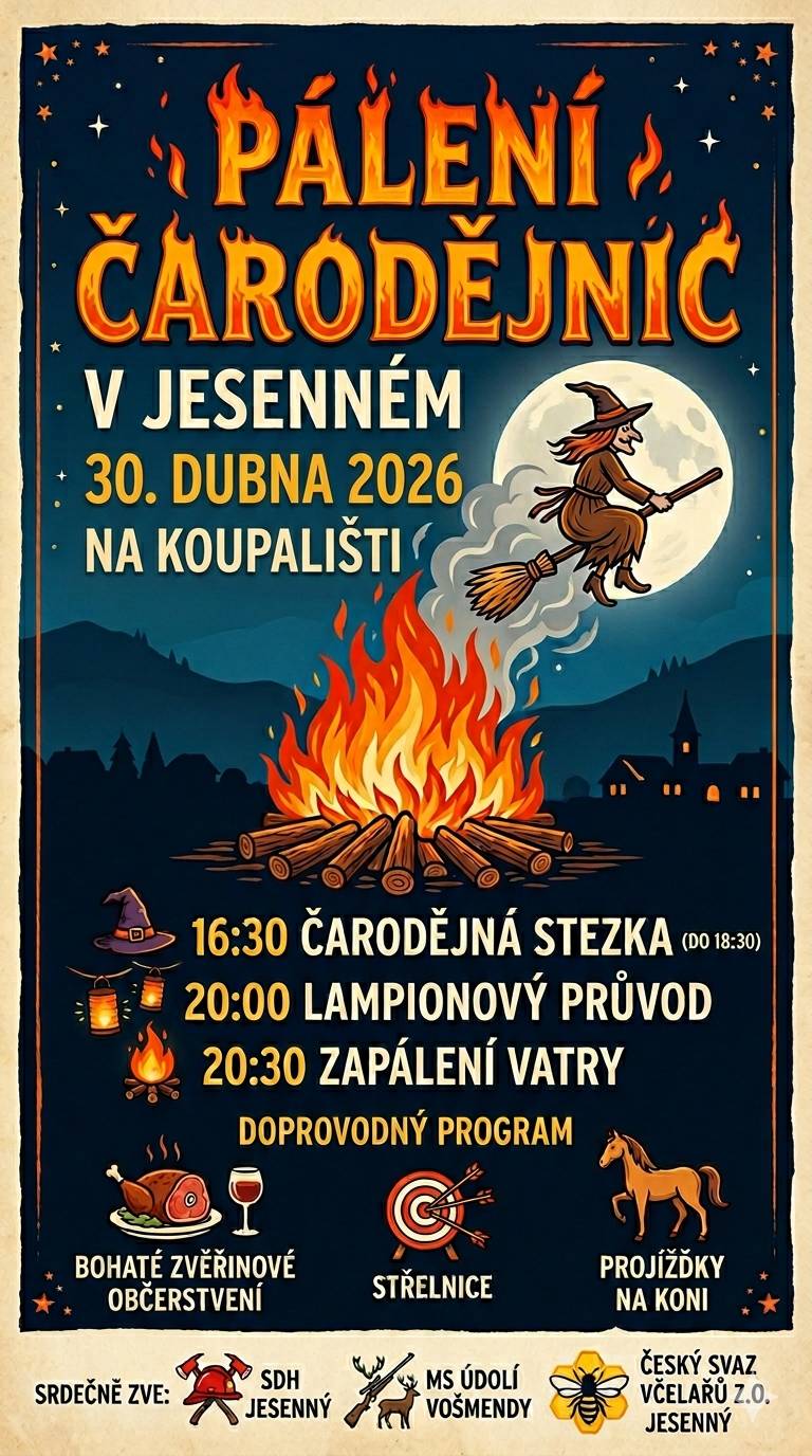 Pálení čarodějnic v Jesenném na koupališti - 30.4.2026 Čarodějná stezka - od 16.30 do 18.30 Lampionový průvod od 20.00  Zapálení vatry 20.30 Zvěřinové občerstvení, střelnice, projížďky na koni. Akce probíhá za podpory MAS Brána do Českého ráje