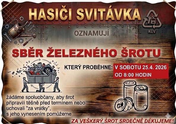 Zítra 25. dubna proběhne sběr železného šrotu po obci. Sběr začíná v 8:00 hod. S vynesením větších kusů Vám hasiči pomůžou. Z důvodu sběru šrotu nebude v sobotu otevřen sběrný dvůr. Děkujeme za pochopení.