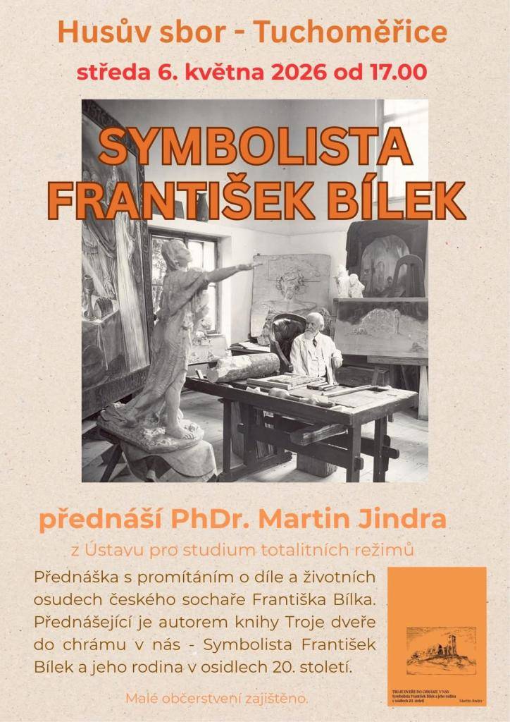 Přednáška s promítáním o díle a životních osudech českého sochaře Františka Bílka proběhne 6. května 2026 od 17:00. Všichni jste srdečně zváni.