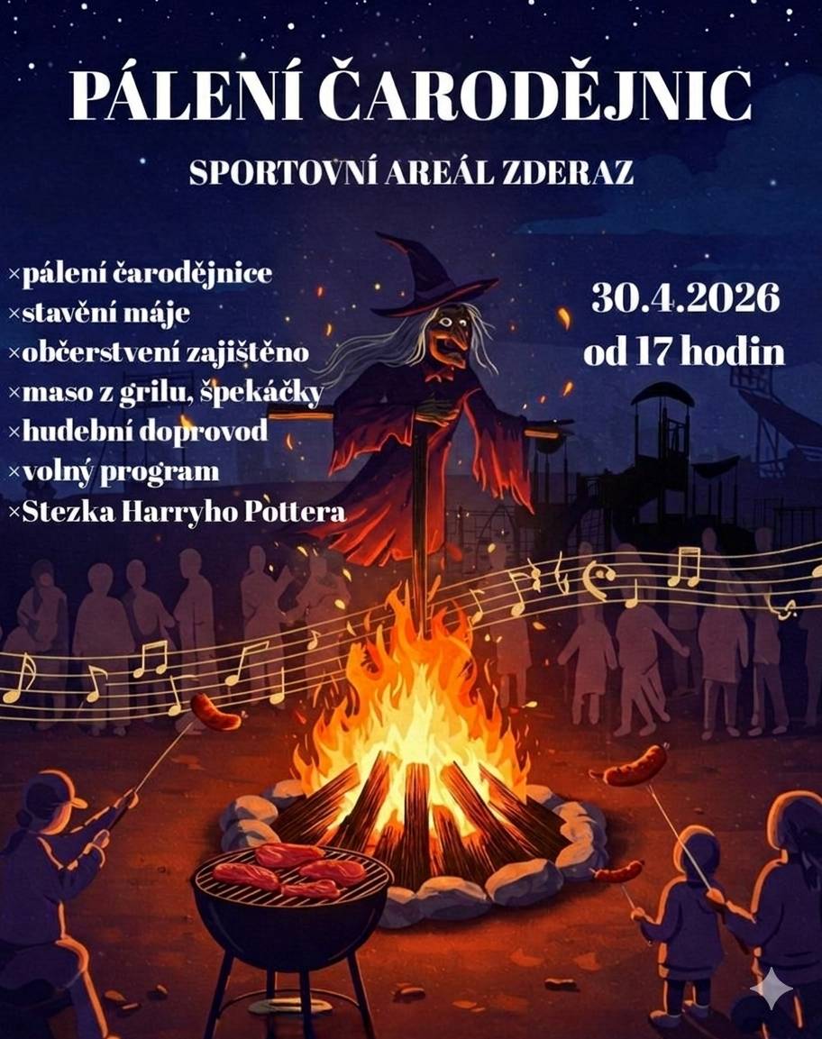 Pořadatelé ze zderazského Tatranu si vás dovolují pozvat na pálení čarodějnic.🔥 I letos se vše uskuteční 30. dubna ve sportovním areálu. Začátek bude v 17 hodin. Můžete se těšit na hranici, maso z grilu, špekáčky, hudební doprovod, stezku Harryho Pottera pro děti a další volný program.🎉