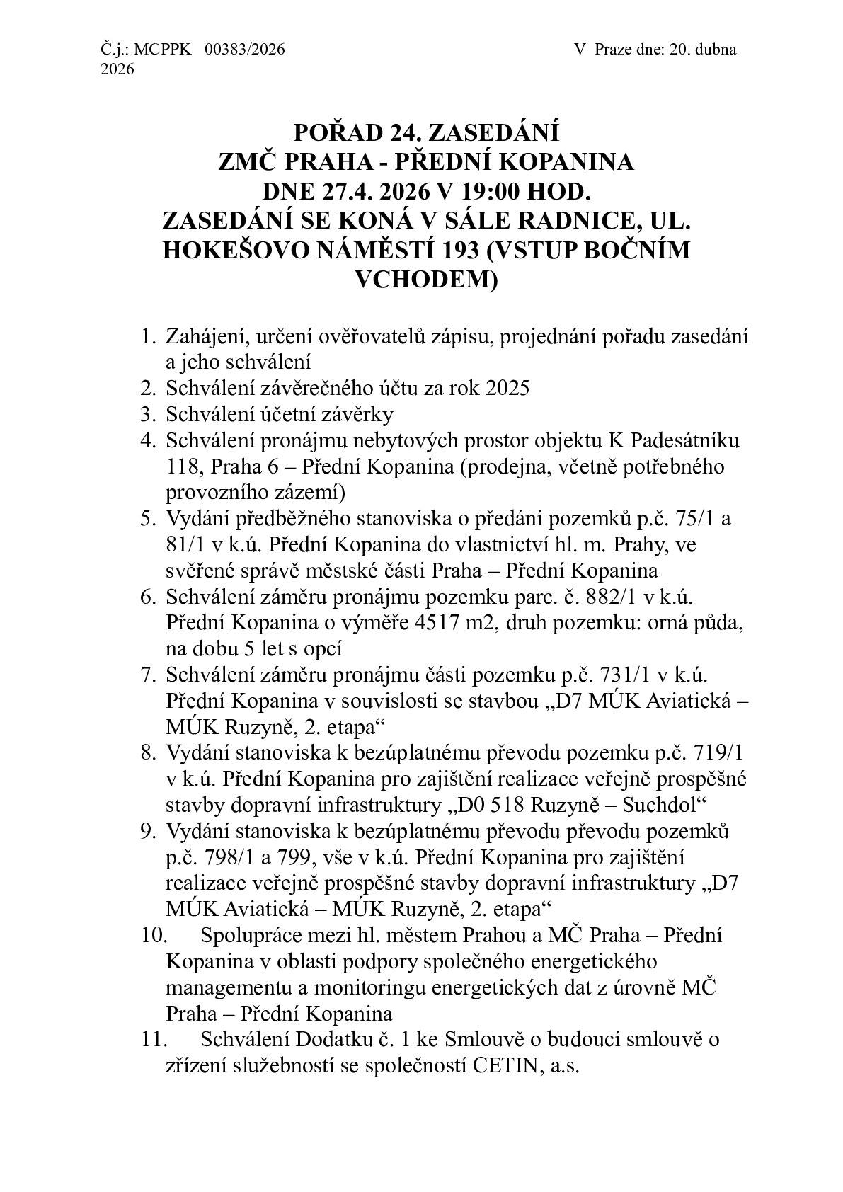 V příloze zasíláme pořad 24. zasedání ZMČ, které se bude konat zítra 27.4. 2026.