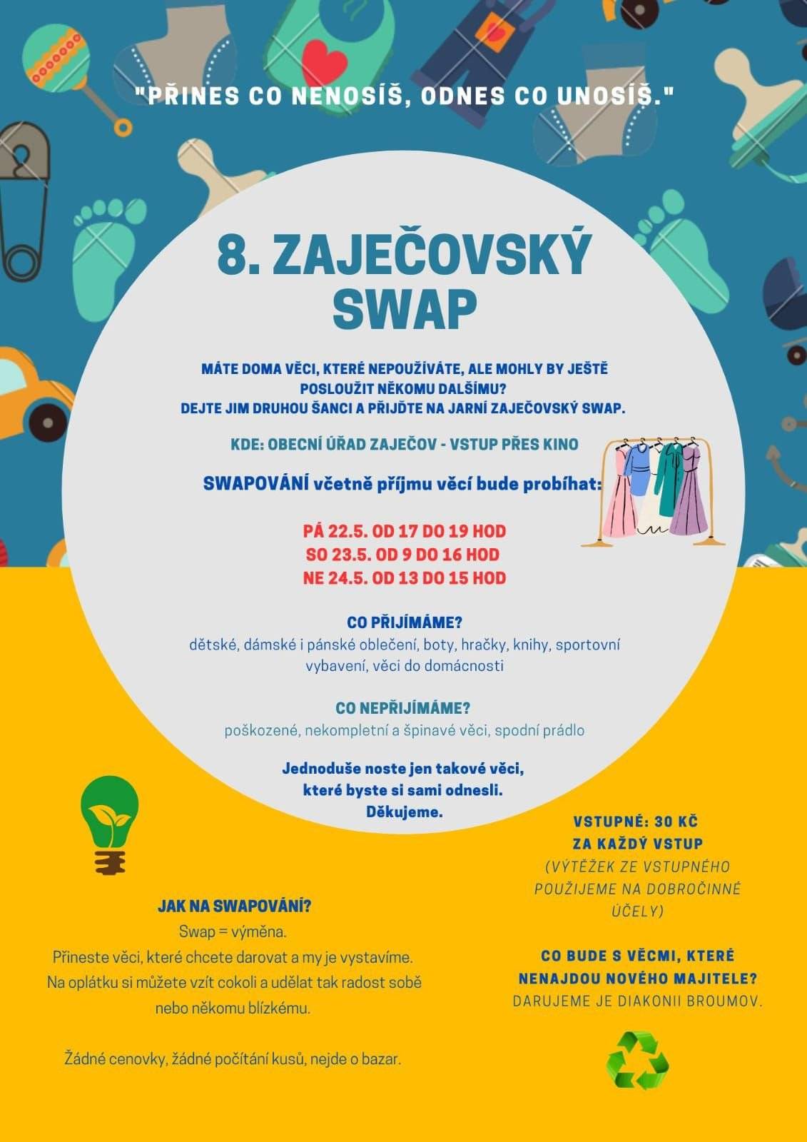Máte doma věci, které nepoužíváte, ale mohly by posloužit ještě někomu jinému? SWAP je právě pro Vás. Více se dozvíte na přiloženém letáku.
