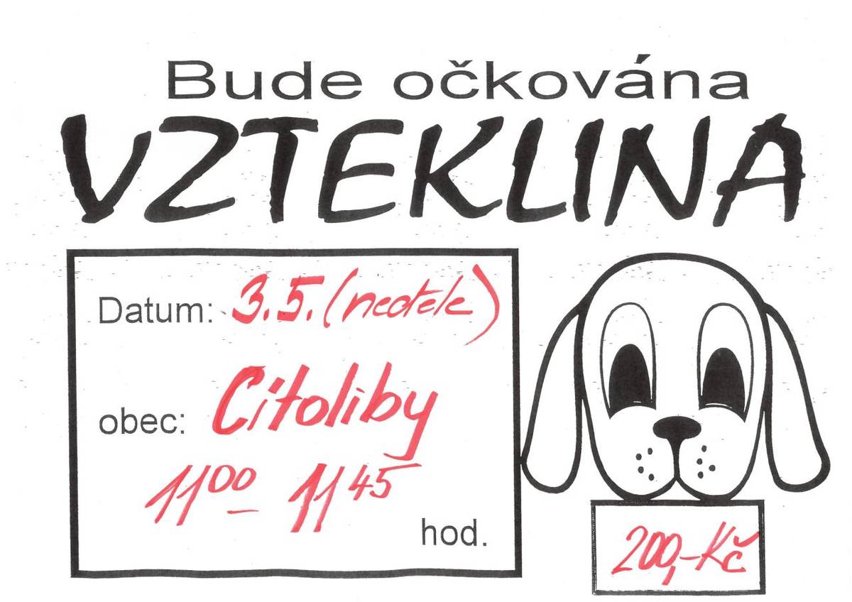 Dne 3.5. 2026 (neděle) proběhne před základní školou v Cítolibech OČKOVÁNÍ PROTI VZTEKLINĚ.