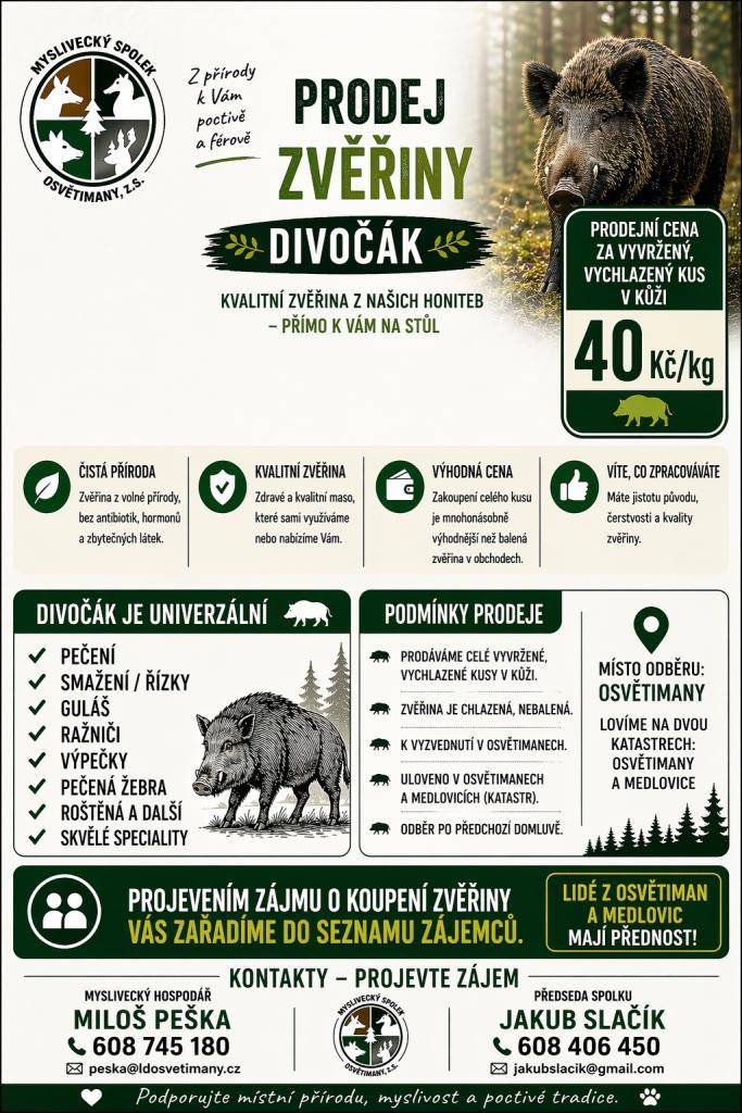 Myslivecký spolek Osvětimany, z.s. nabízí prodej zvěřiny.