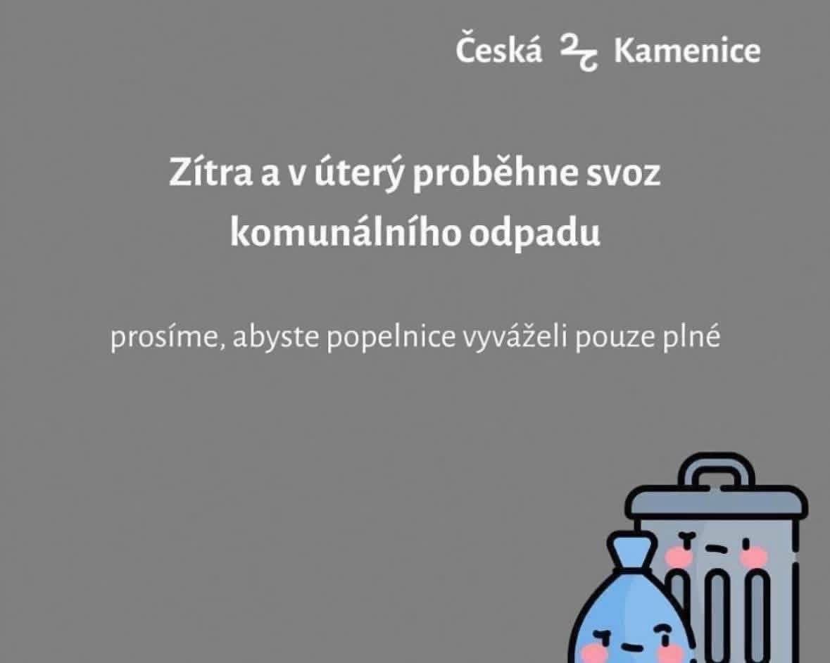 Připomínáme, že v pondělí 27. a 28. dubna, se uskuteční svoz KOMUNÁLNÍHO ODPADU z popelnic. Prosíme, abyste popelnice vyváželi pouze plné.