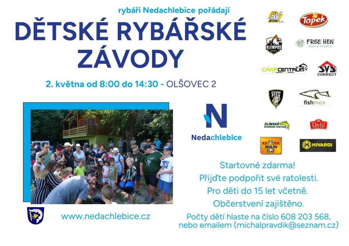 Rybáři Nedachlebice pořádají v sobotu 2.5. 2026 dětské rybářské závody na rybníku OL 2 od 8:00 – 14:30. Občerstvení zajištěno. Přijďte podpořit své ratolesti.