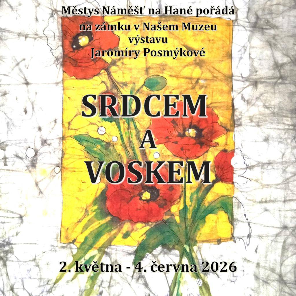 Zveme vás na vernisáž výstavy Jaromíry Posmýkové s názvem Srdcem a voskem, která se uskuteční 2. května 2026 od 14:00. Přijďte se podívat na jedinečná díla, která spojují umění a emoce. Výstava bude k vidění v prostorách galerie po celý měsíc.