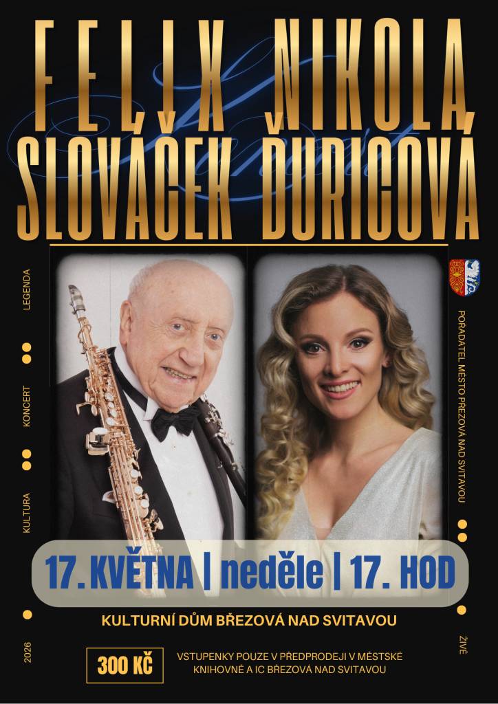 koncert Felixe Slováčka a Nikoly Ďuricové v neděli 17.5.2026 v 17 hodin v Kulturním domě