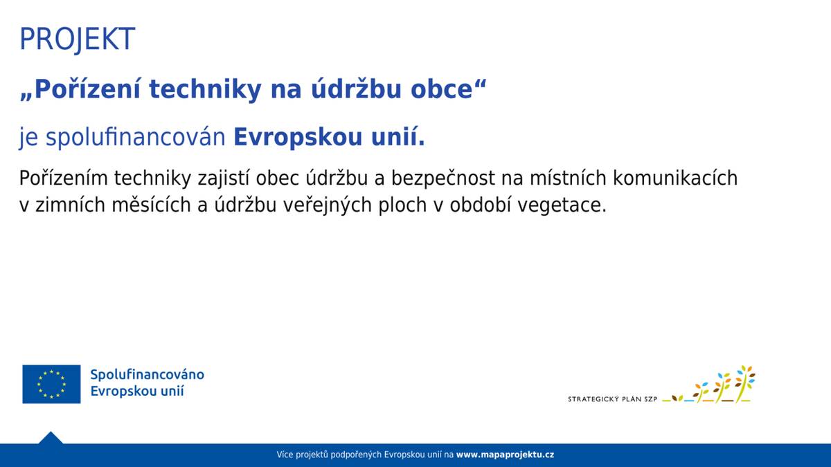 Obec Nová Ves nad Lužnicí získala dotaci na nákup techniky na údržbu obce.