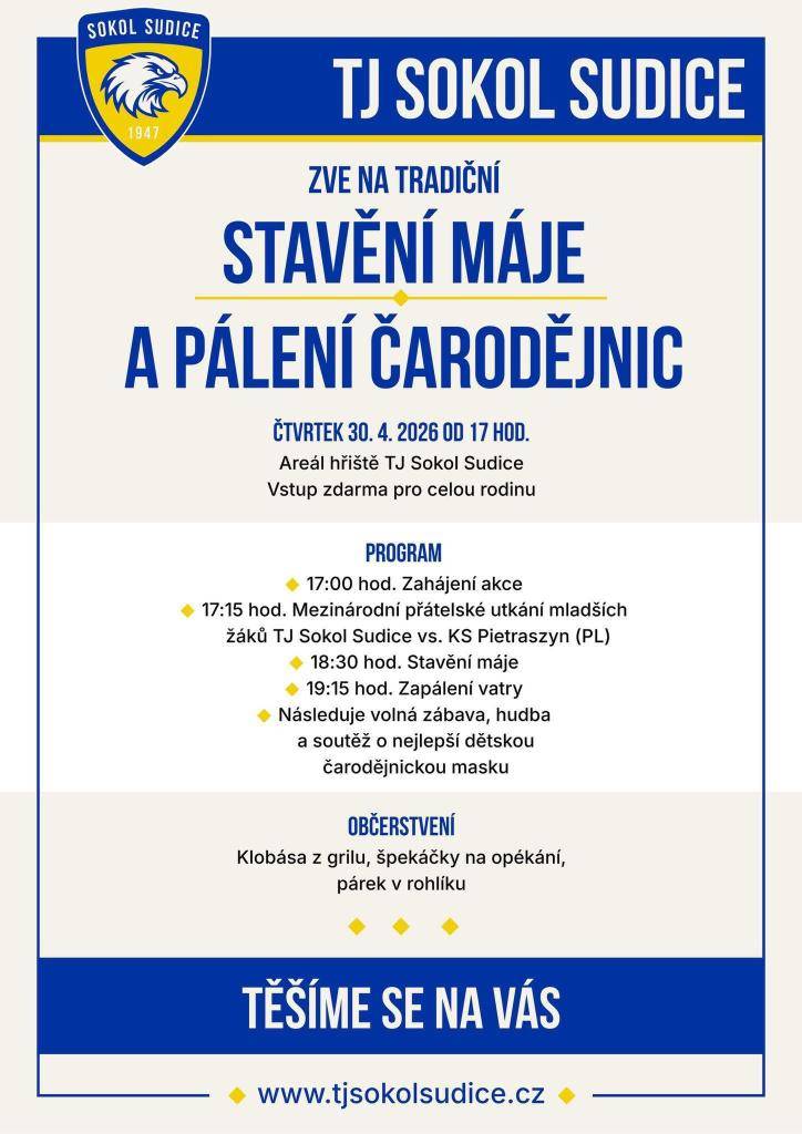 TJ Sokol Sudice zve na tradiční stavění máje a pálení čarodějnic.