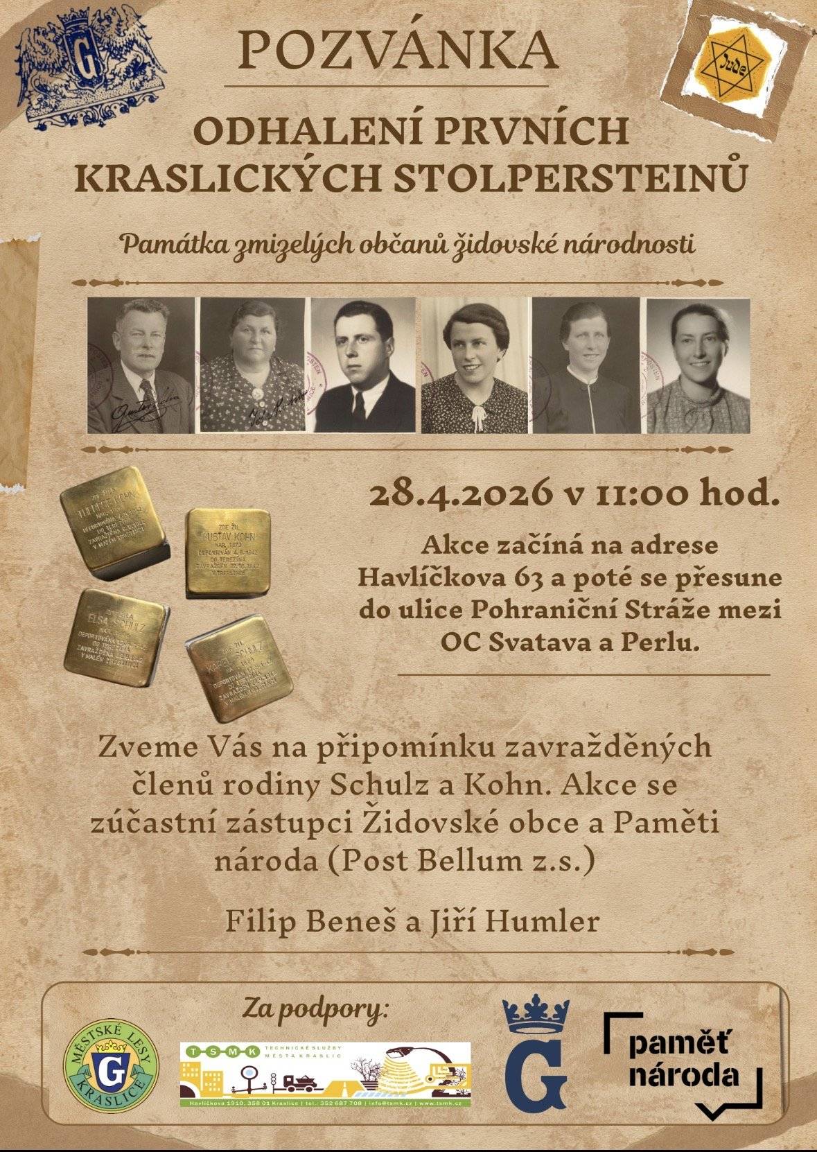 Zveme vás na pietní připomínku zavražděných členů rodin Schulz a Kohn, někdejších obyvatel Kraslic. Stolpersteiny (Kameny zmizelých) jsou trvalou památkou obětí holokaustu a nacistického pronásledování. 📅 28.04.2026 v 11:00 hodin 📍 Zahájení: Havlíčkova 63 ➡️ Následně přesun do ulice Pohraniční stráže mezi OC Svatava a Perlu Akce se zúčastní zástupci Židovské obce a organizace Paměť národa (Post Bellum z. s.). Srdečně vás zveme k tiché vzpomínce.