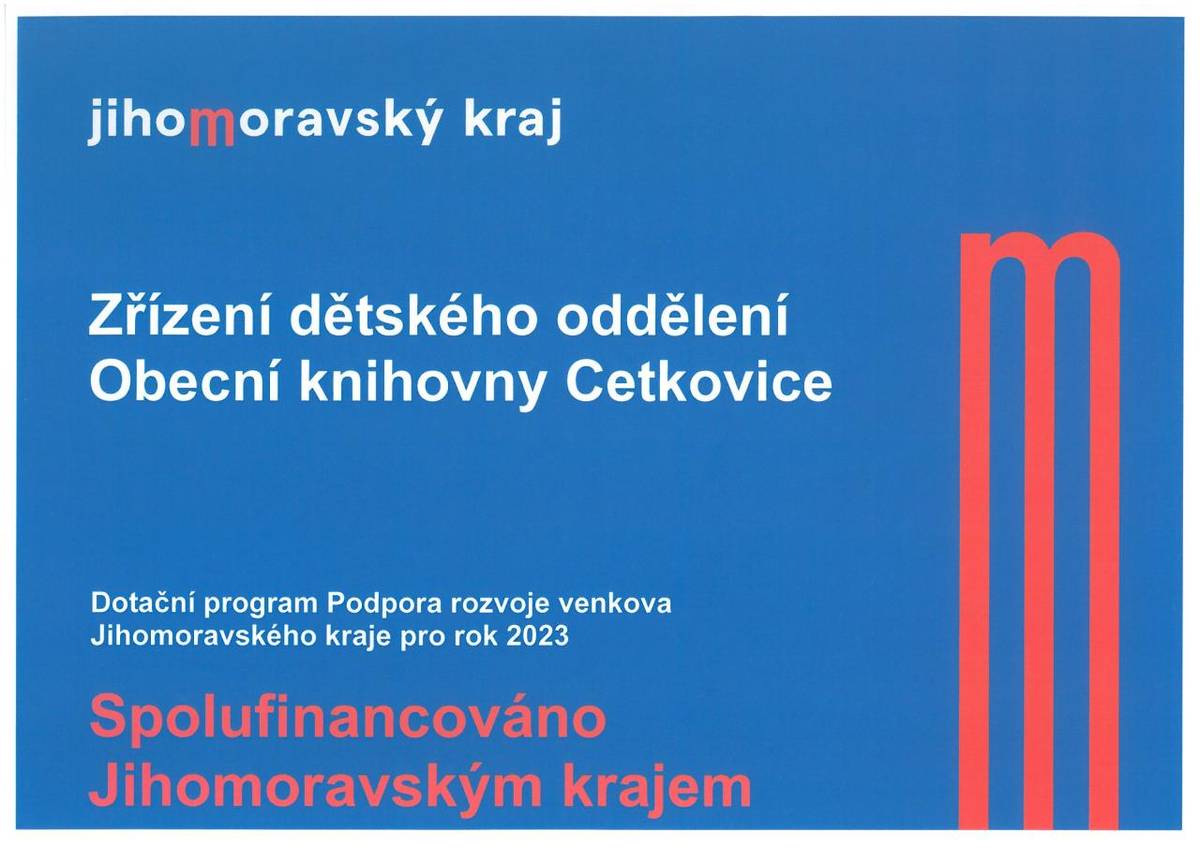 Cetkovice - Zřízení dětského oddělení Obecní knihovny Cetkovice  - Publicita - Dotace z JMK