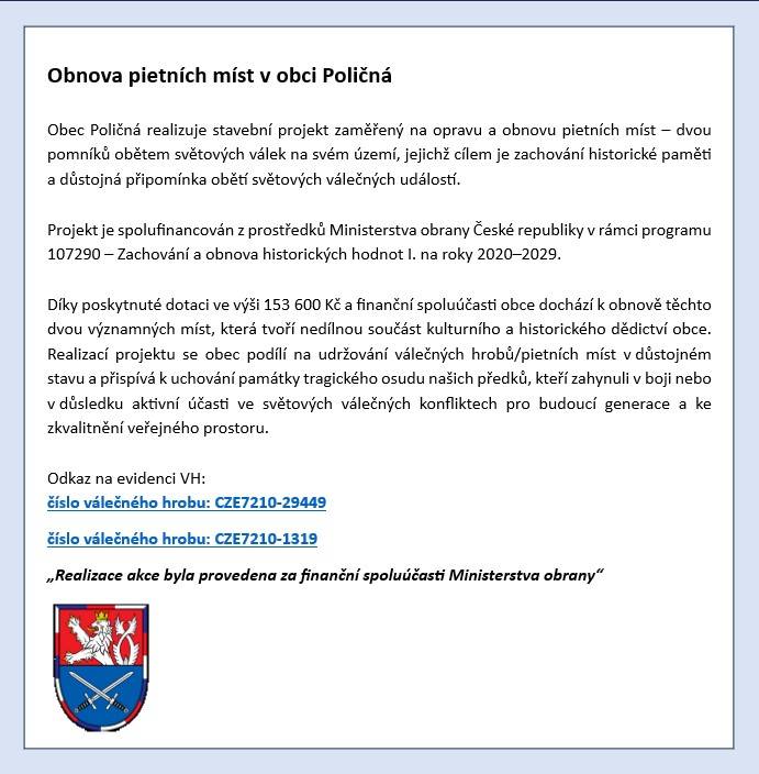 Projekt financován z prostředků Ministerstva obrany České republiky v rámci programu 107290 - Zachování a obnova historických hodnot I. na roky 2020 - 2029.