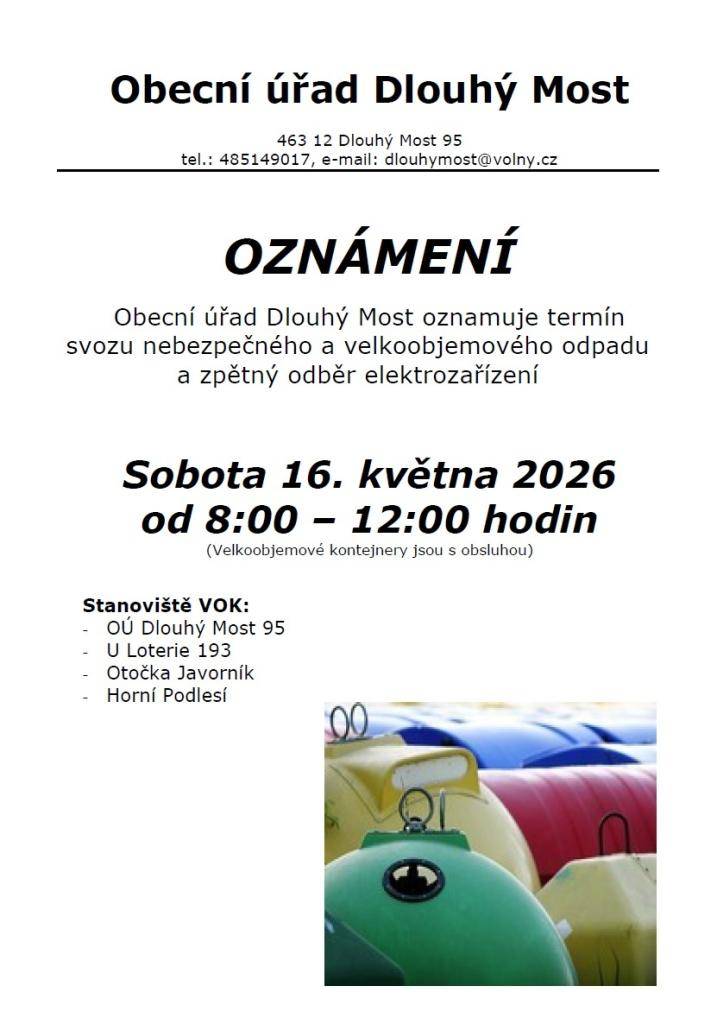 Svoz nebezpečného a velkoobjemového odpadu a zpětný odběr elektrozařízení se uskuteční v sobotu 16.5.2026 od 8:00 do 12:00 hodin.