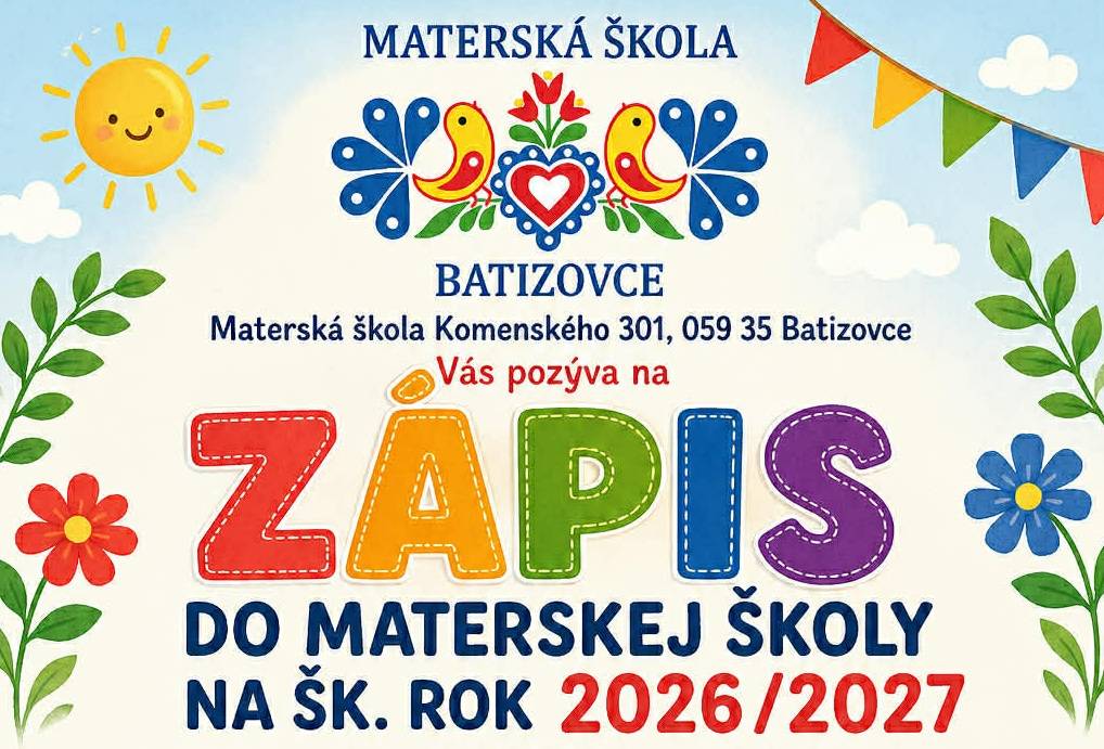 Pre školský rok 2026/2027 sa prihláška podáva od 1. do 31. mája 2026. Radi vás uvidíme na osobnom stretnutí, kde zodpovieme na Vaše prípadné nejasnosti, alebo otázky :    13. mája v čase od : 8.00 h – 16.00 h  14. mája v čase od: 8.00 h – 14.00 h v priestoroch riaditeľne MŠ