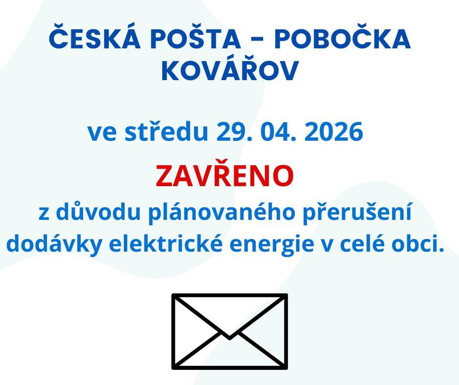 Ve středu 29.4.2026 ZAVŘENO z důvodu plánovaného přerušení dodávky elektrické energie v celé obci.