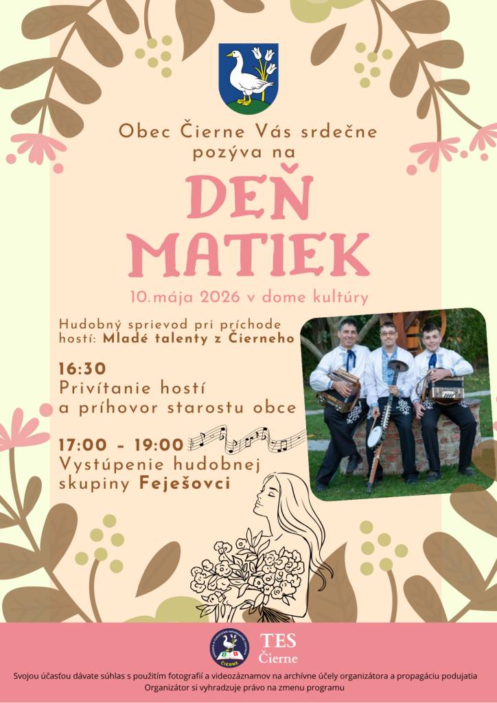 Milé mamičky, srdečne Vás pozývame na oslavu Dňa matiek v obci Čierne. Príďte si užiť krásny program a príjemnú atmosféru. Tešíme sa na Vás 10. mája 2026 v dome kultúry. Začíname o 16:30.