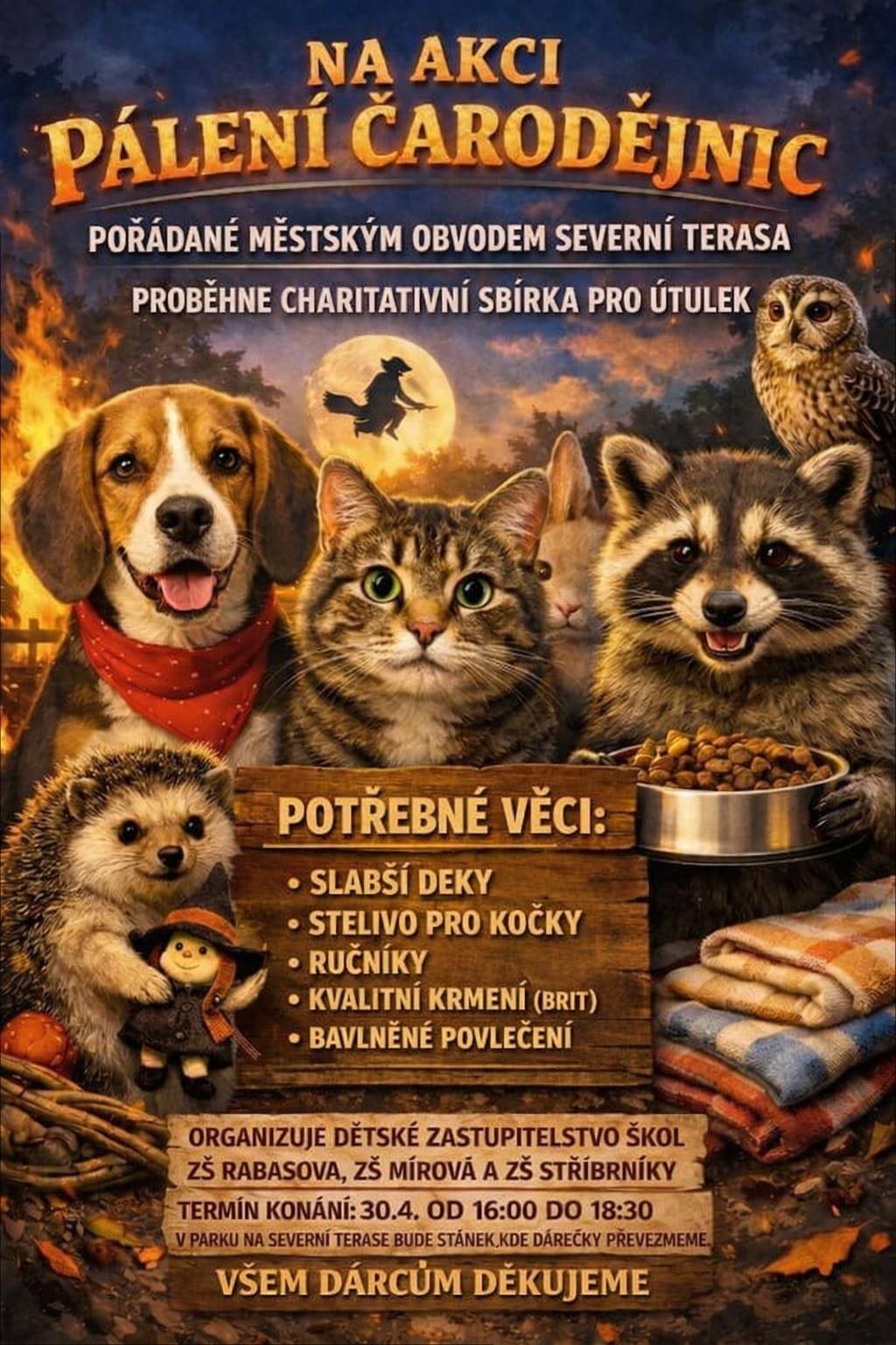 Dětské zastupitelstvo Severní Terasy složené ze žáků základních škol Rabasova, Mírová a Stříbrnická organizují sbírku pro Útulek na Severní Terase, která proběhne v rámci akce Pálení čarodějnic v Centrálním parku 30.dubna 2026. U Laguny od 16:00 do 18:30.     Přijďte se s námi pobavit na akci Pálení čarodějnic a pomoci dobré věci!