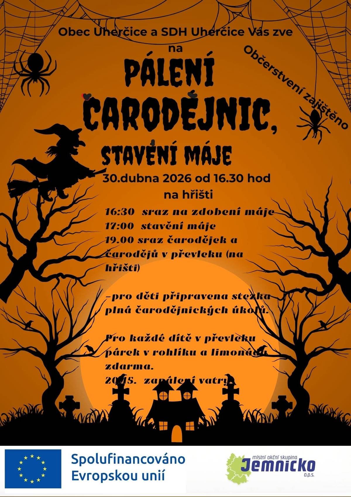 Zveme Vás dne 30.4 na pálení čarodějnic a stavění máje