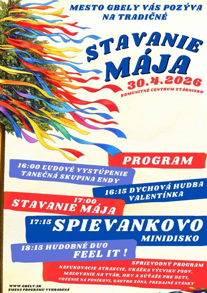 Pridajte sa k nám na tradičné Stavanie mája dňa 30. apríla 2026.    Stretneme sa v komunitnom centre Stárnisko a v parku pri mestskom úrade, kde si spoločne užijeme príjemné popoludnie plné zábavy, tradícií a dobrej nálady.