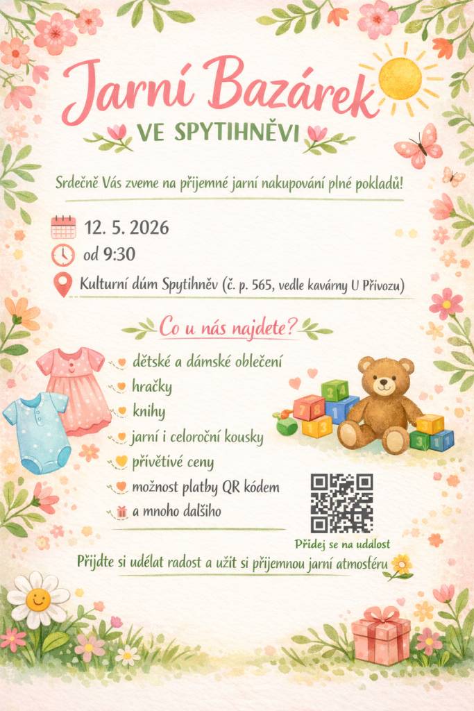 Bazárek dětského a dámského oblečení se uskuteční 12.5.2026 od 9:30 v kulturním domě ve Spytihněvi.