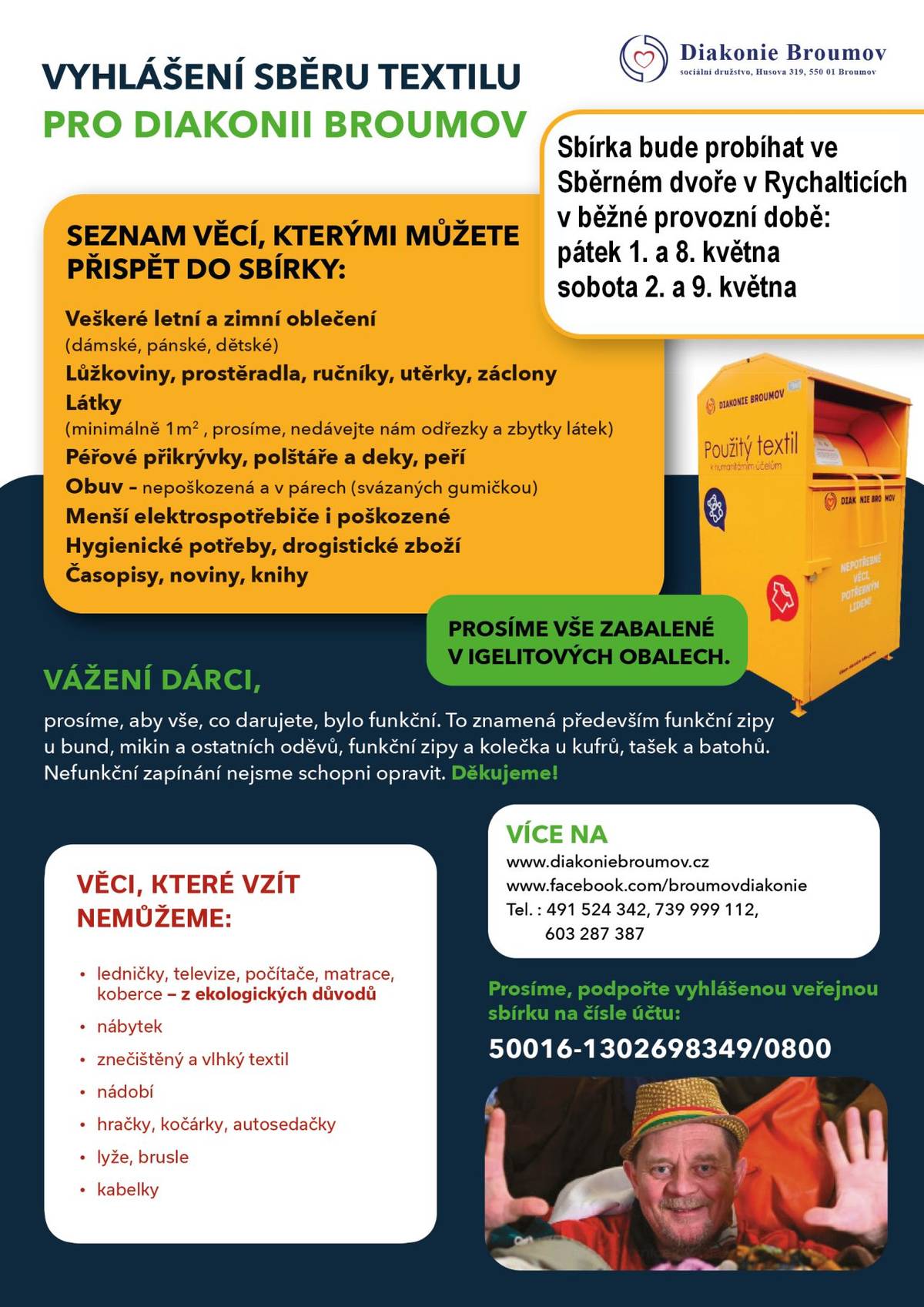 Obec Hukvaldy ve spolupráci s Diakonií Broumov pořádá Charitativní sbírku, která bude probíhat ve Sběrném dvoře v Rychalticích v běžné provozní době od 1. do 9. května 2026.