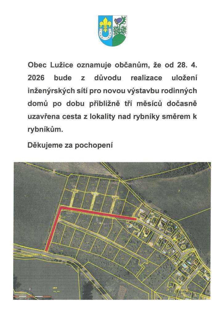 Uzavření části příjezdové cesty.