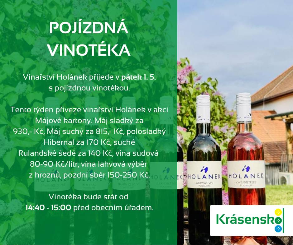 V pátek 5. května 2026 se v naší obci uskuteční akce s pojízdnou vinotékou od vinařství Holánek. V rámci akce Májové kartony budou k dispozici vína za výhodné ceny, včetně sladkého vína Máj a dalších odrůd.
