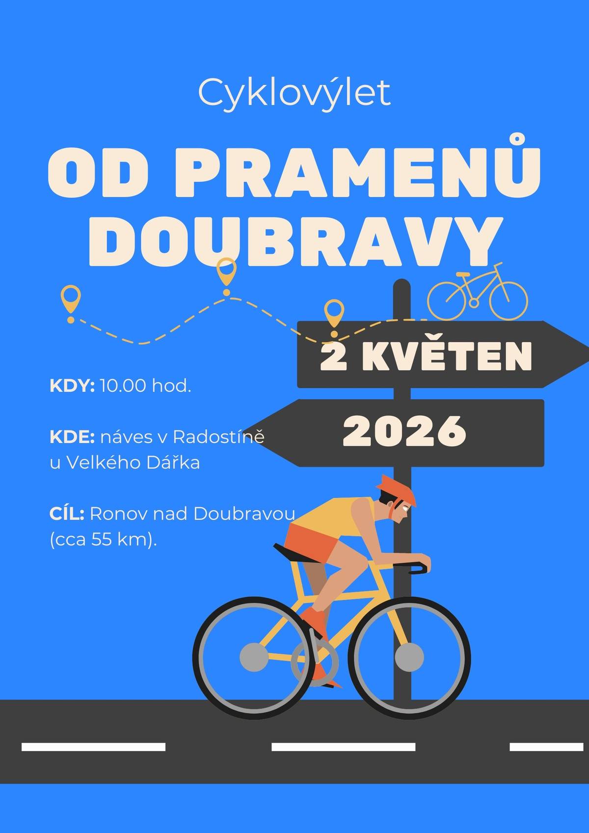 *Skauti z Ronova vás srdečně zvou na cyklovýlet od pramene řeky Doubravy do Ronova, který se koná v sobotu 2. května. Sraz účastníků v 10 hodin v Radostíně na návsi u rybníka.