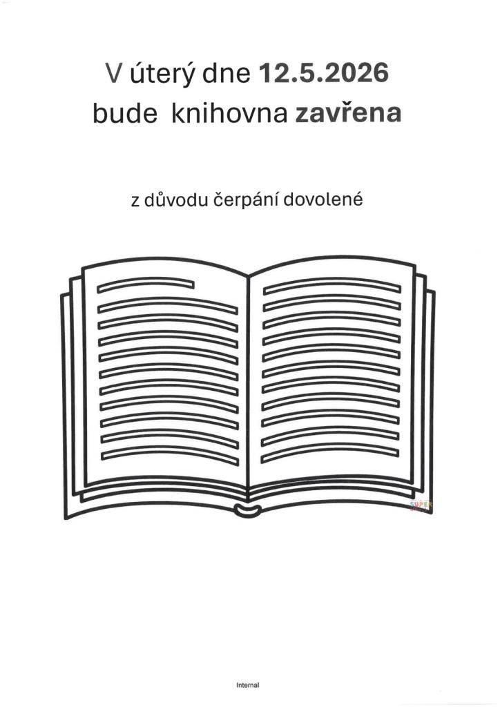 Oznamujeme občanům, že z důvodu čerpání dovolené bude dne 12.5.2026 obecní knihovna - UZAVŘENA.  Děkujeme za pochopení.
