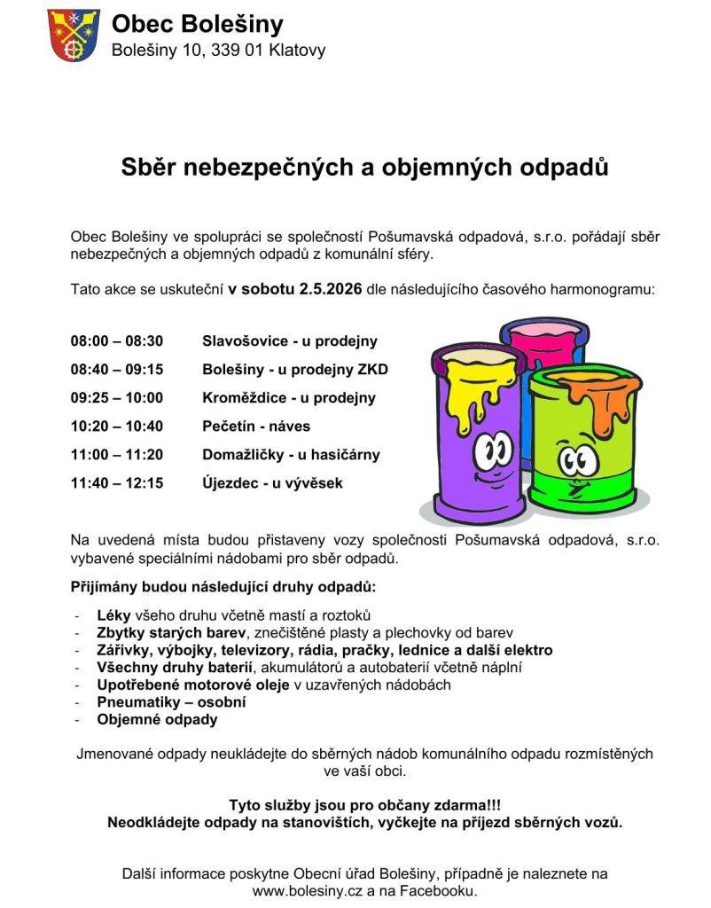 Časový rozpis svozů pro jednotlivé části obce Bolešiny naleznete v příloze.