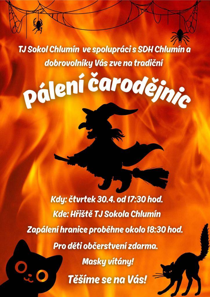 Ve středu 29.04.2026 v 17:30 hod. zasedání zastupitelstva obce Chlumín    TJ Sokol Chlumín - ve čtvrtek 30.04.2026 od 17:30 hod.  Vás zve na akci "PÁLENÍ ČARODĚJNIC"
