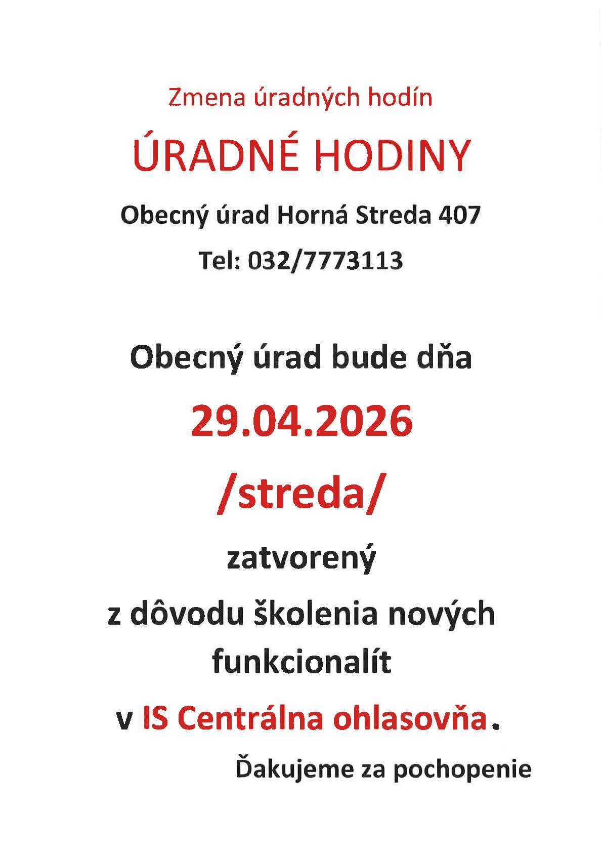 Zmena úradných hodín 29.04.2026 /streda/.