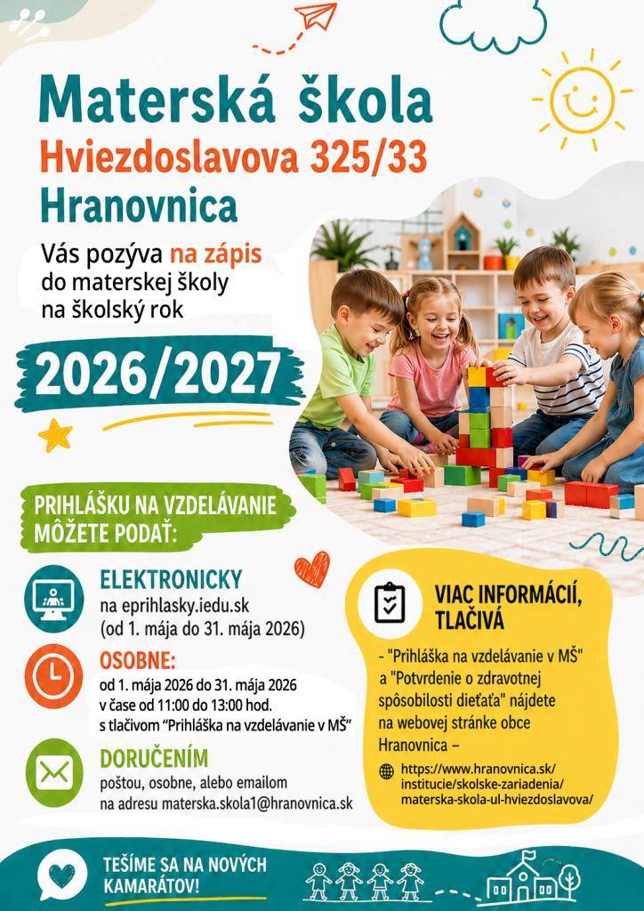 Materská škola, Hviezdoslavova 325/33, Hranovnica pozýva deti a rodičov na zápis do materskej školy na školský rok 2026/2027.