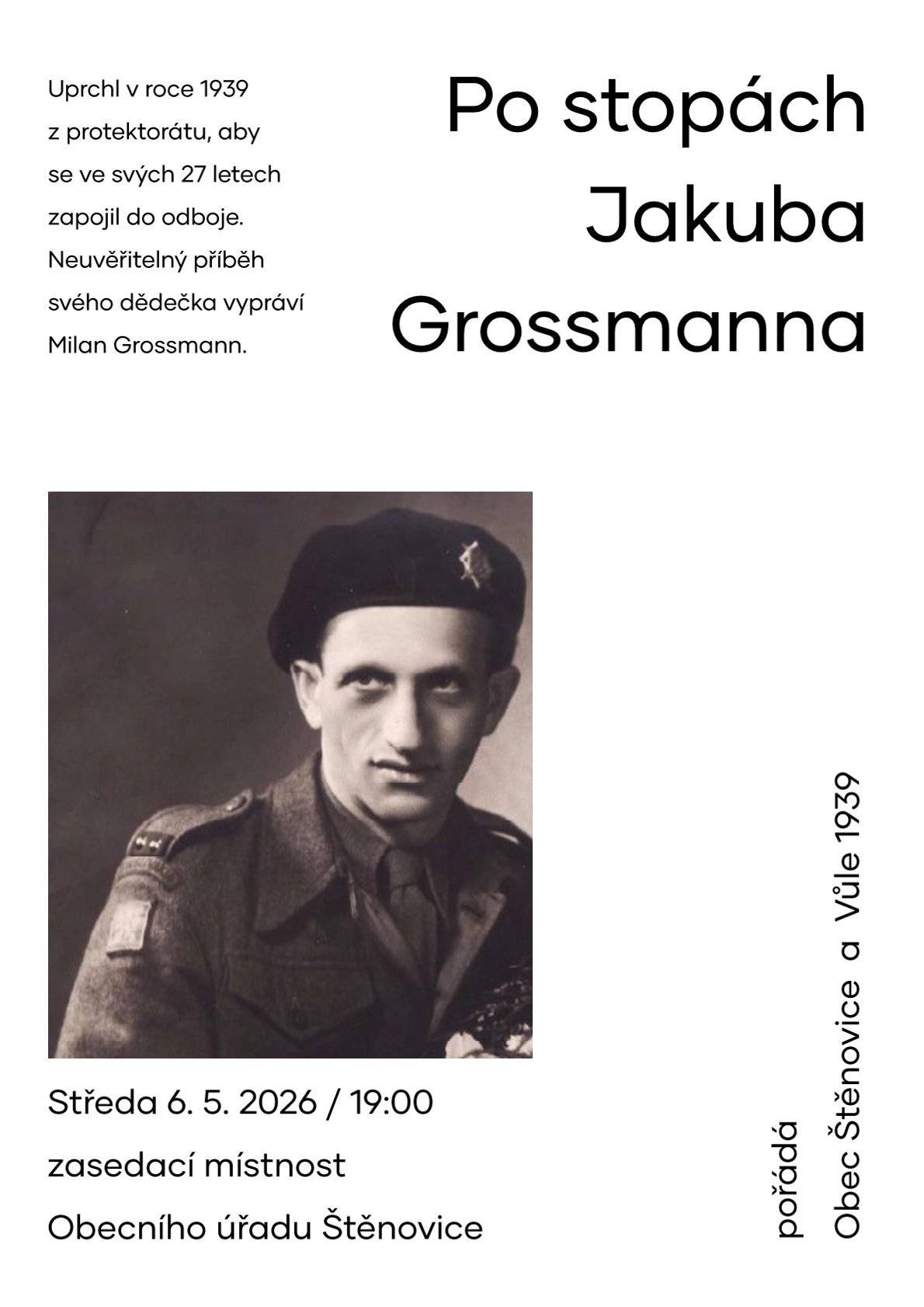 Neuvěřitelný příběh svého dědečka vypráví Milan Grossma