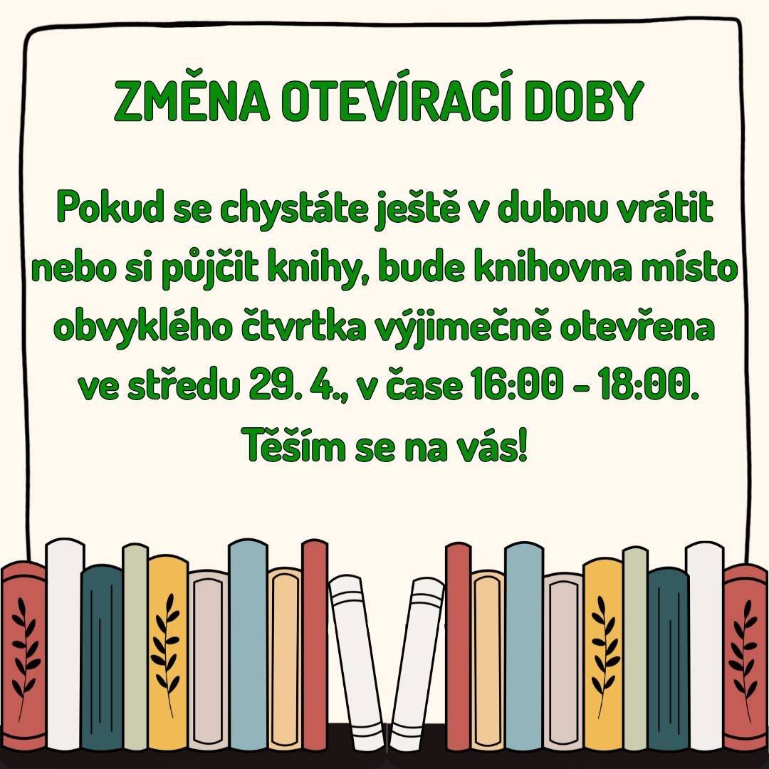 Milí čtenáři, místo čtvrtka přijďte na knížky ve středu 29.4. 2026.