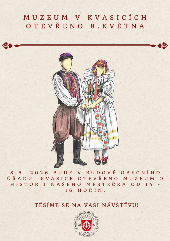 Historický spolek městečka Kvasice zve všechny do Muzea Kvasice, které bude otevřeno v pátek,8.5. od 14 do 16 hodin.
