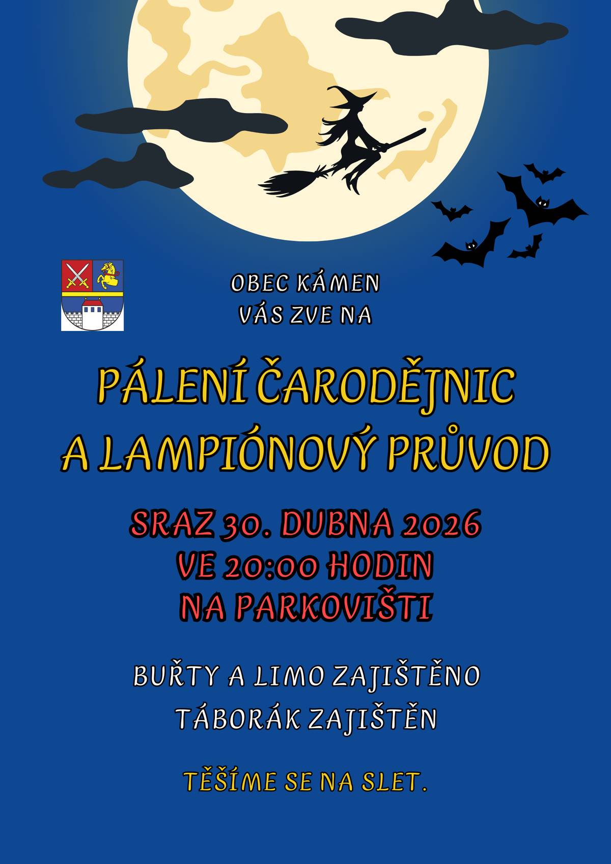 Zveme vás na tradiční pálení čarodějnic a lampiónový průvod k letišti ve čtvrtek 30. 4. 2026. Sraz ve 20:00 hodin na parkovišti u Jednoty. S sebou lampióny a dobrou náladu. Táborák, buřty a limo bude zajištěno. Těšíme se.
