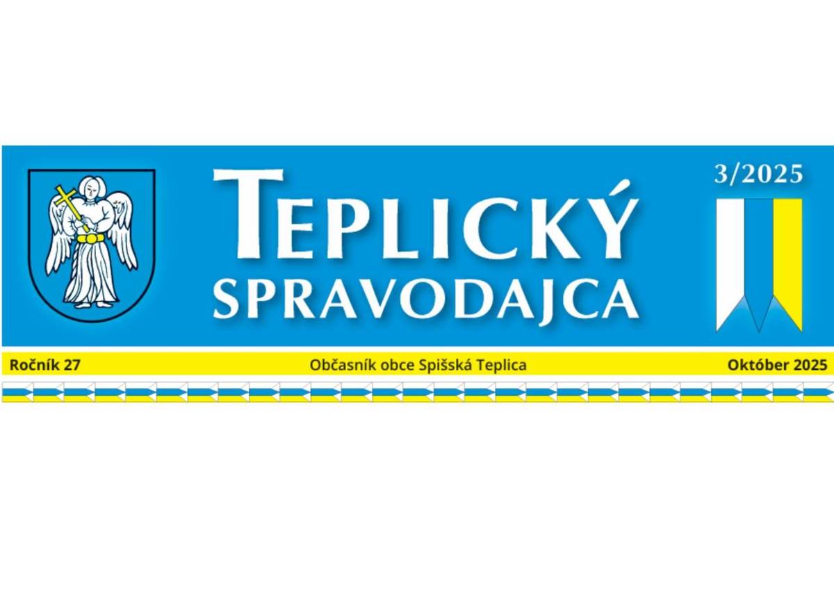Redakčná rada oznamuje termín uzávierky ďalšieho vydania  Teplického spravodajcu č. 2/2026. Príspevky je potrebné doručiť do 05.6.2026 e-mailom na obec@obecspisskateplica.sk  vo formáte doc, obrázky vo formáte jpg.