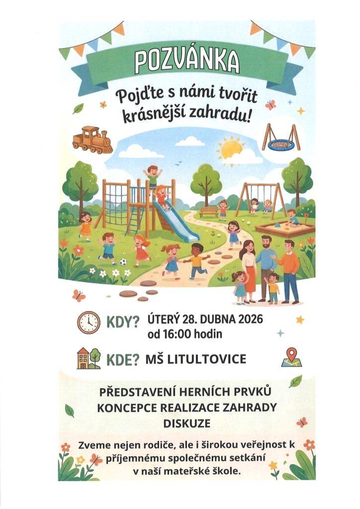 Pozvánka do Mateřské školy Litultovice v úterý 28. dubna 2026 od 16:00 hodin na představení koncepce realizace obnovy zahrady u mateřské školy.